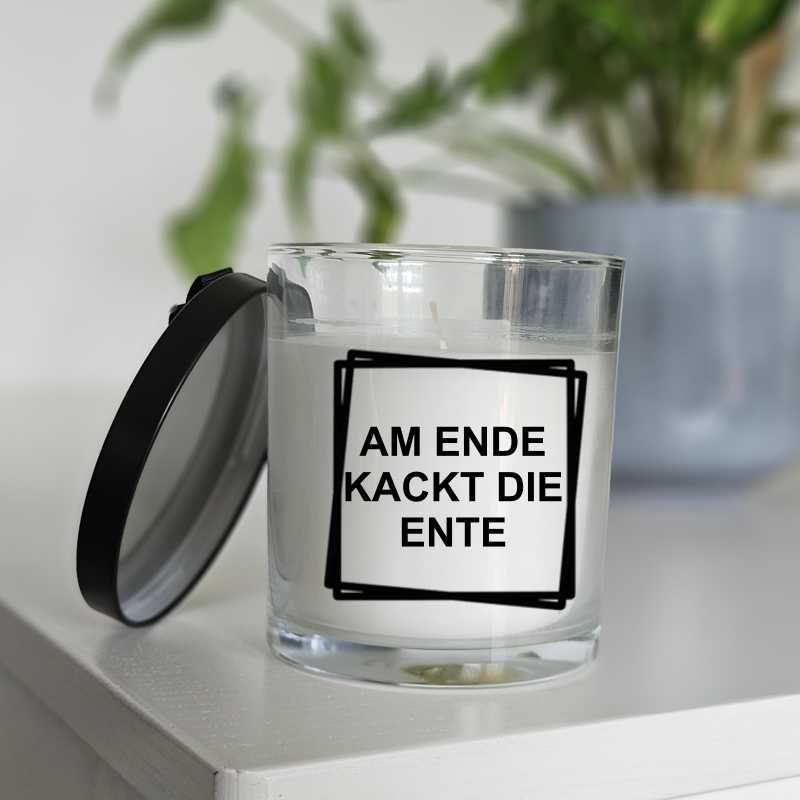Duftkerze "Am Ende kackt die Ente"